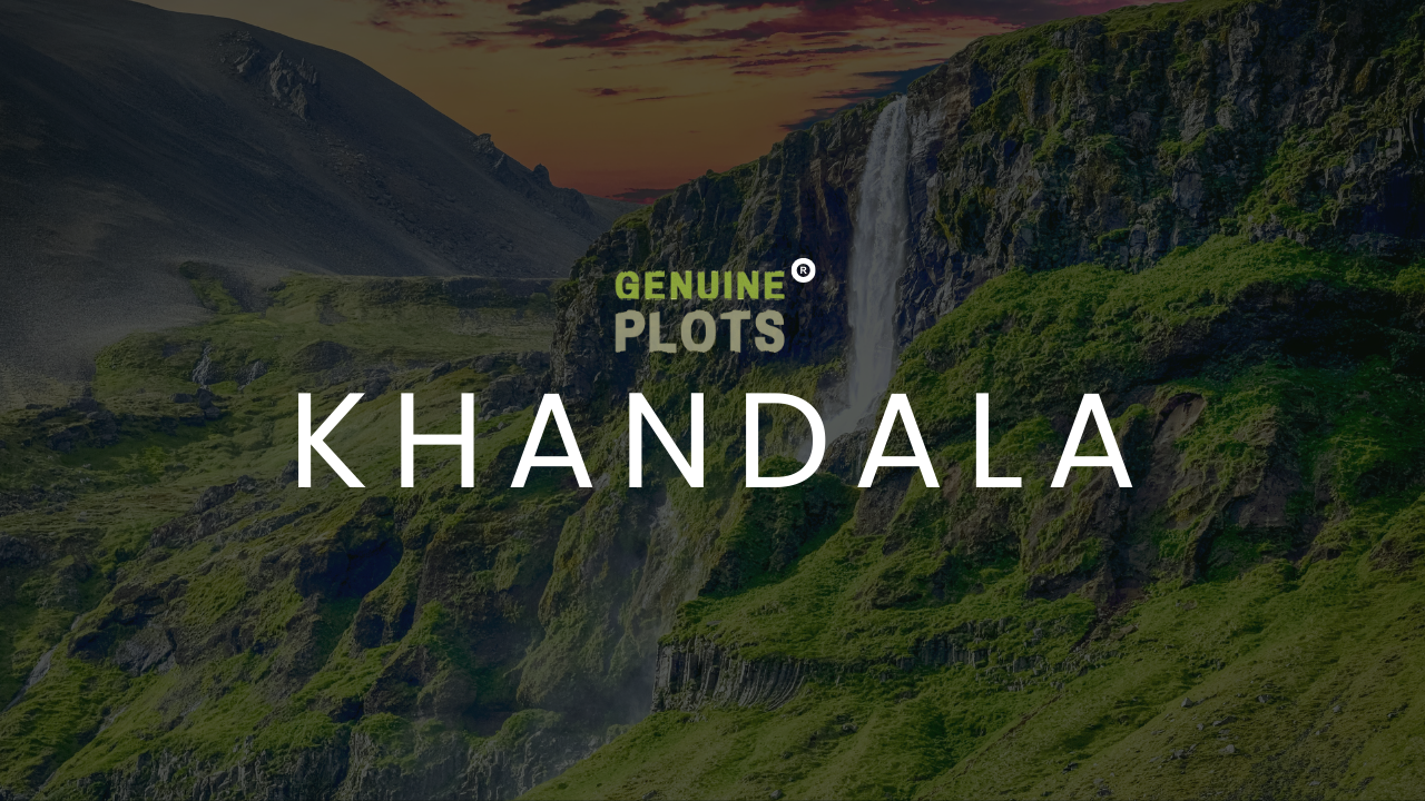Khandala calling,investment opportunities for dream plots and properties