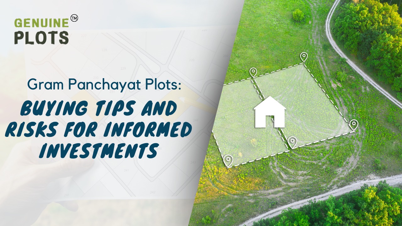 Gram Panchayat Plots: Buying Tips and Risks for Informed Investments