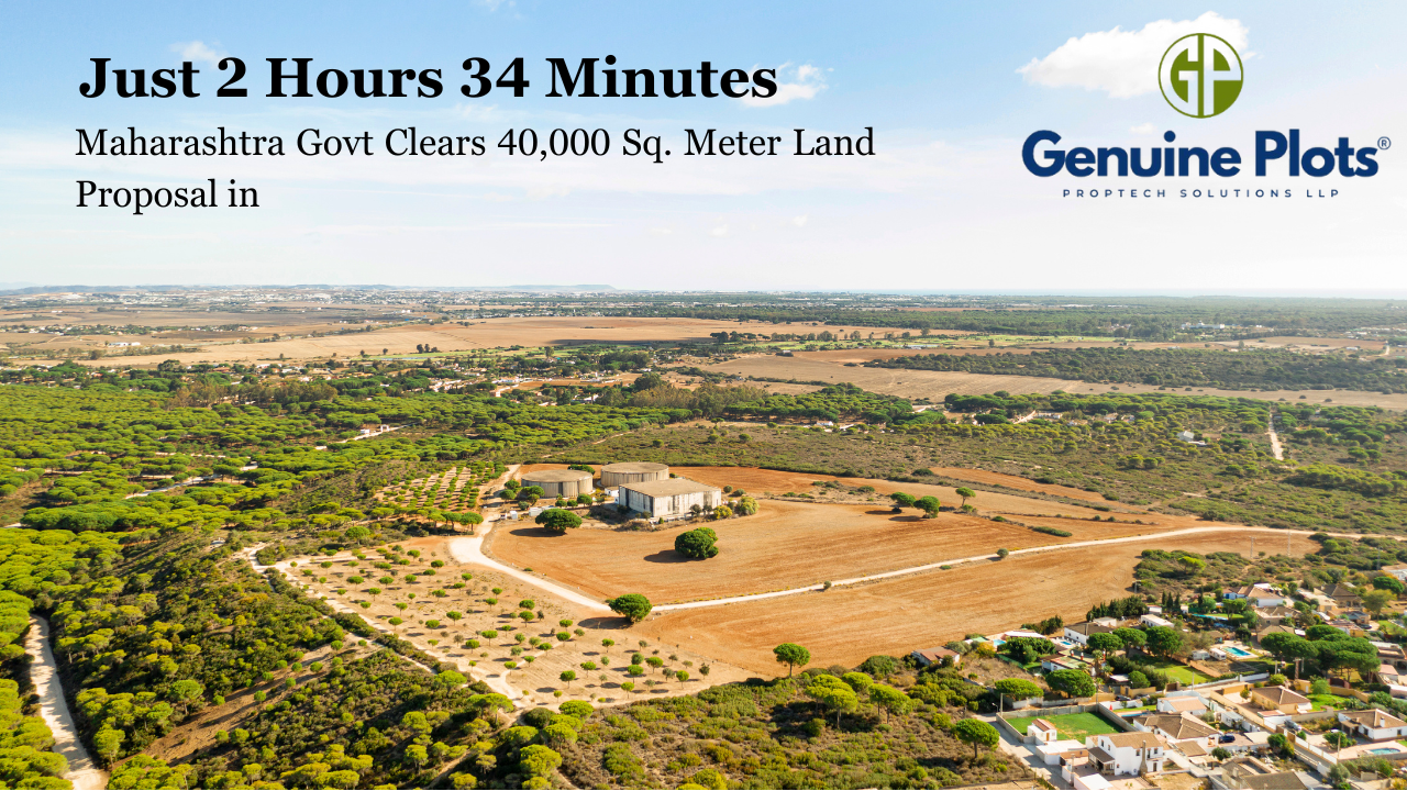 Maharashtra Govt Clears 40,000 Sq. Meter Land Proposal in Just 2 Hours 34 Minutes